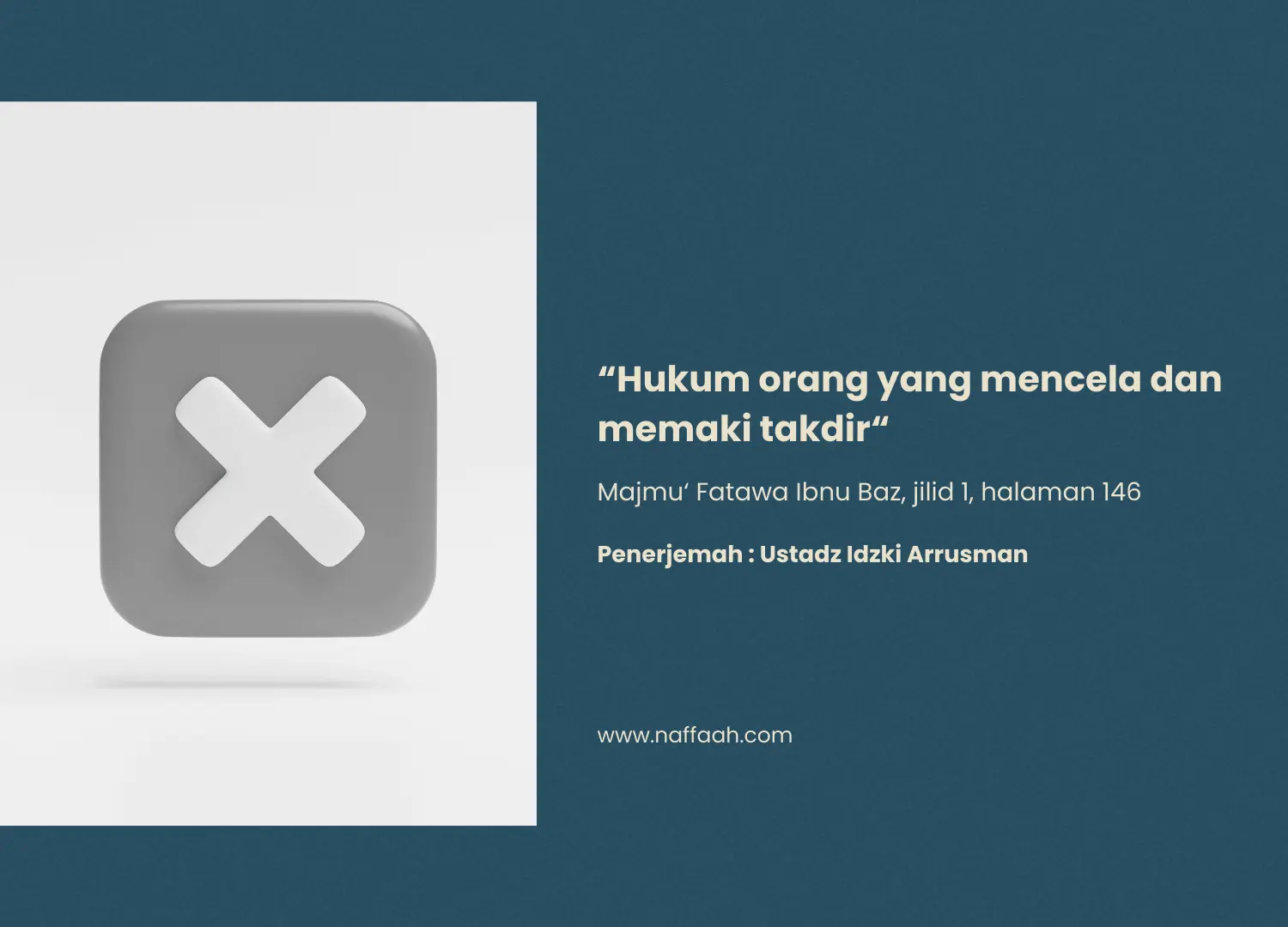 “Hukum orang yang mencela dan memaki takdir”