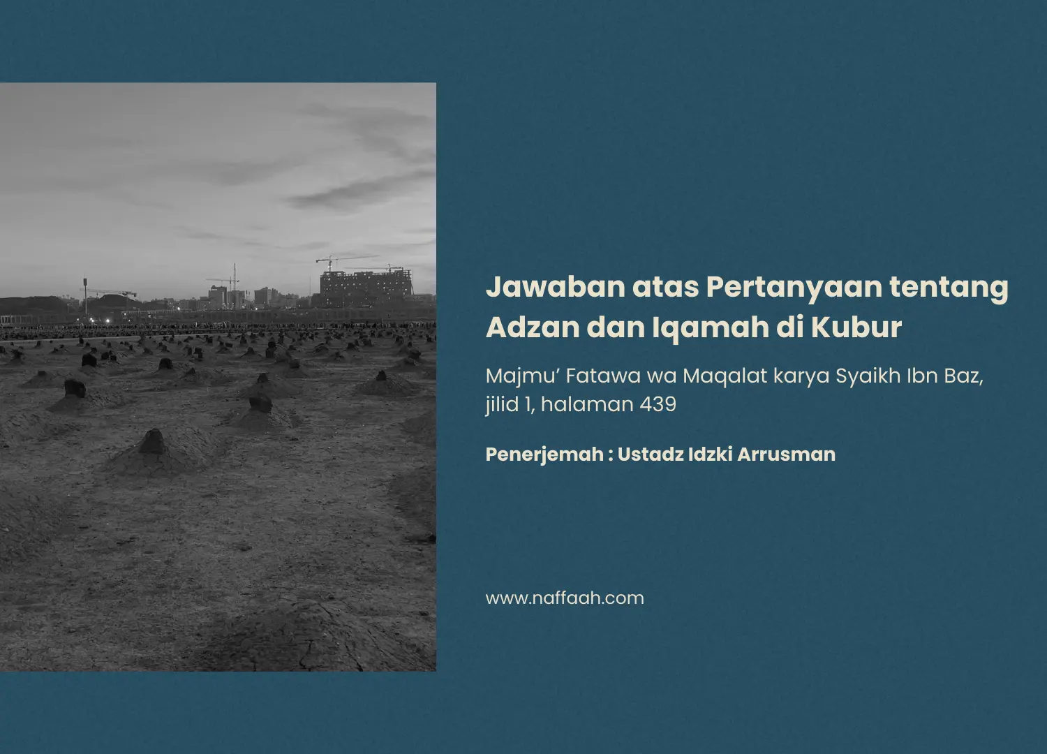 Jawaban atas Pertanyaan tentang Adzan dan Iqamah di Kubur