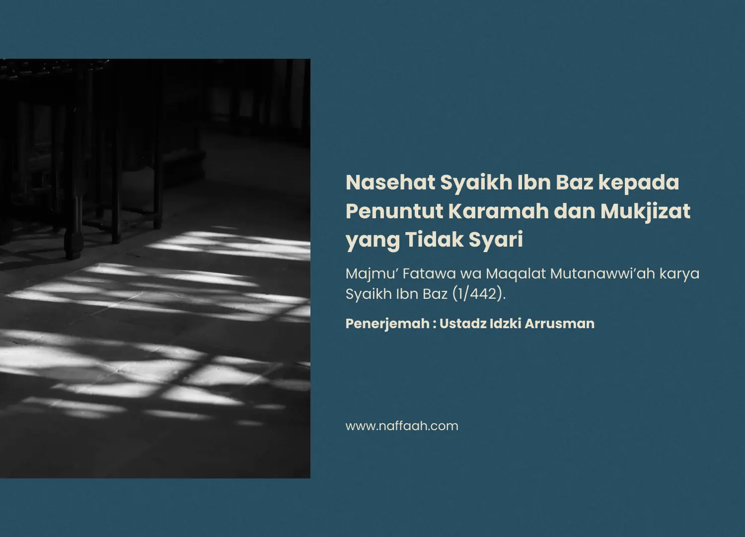 Nasehat Syaikh Ibn Baz kepada Penuntut Karamah dan Mukjizat yang Tidak Syari
