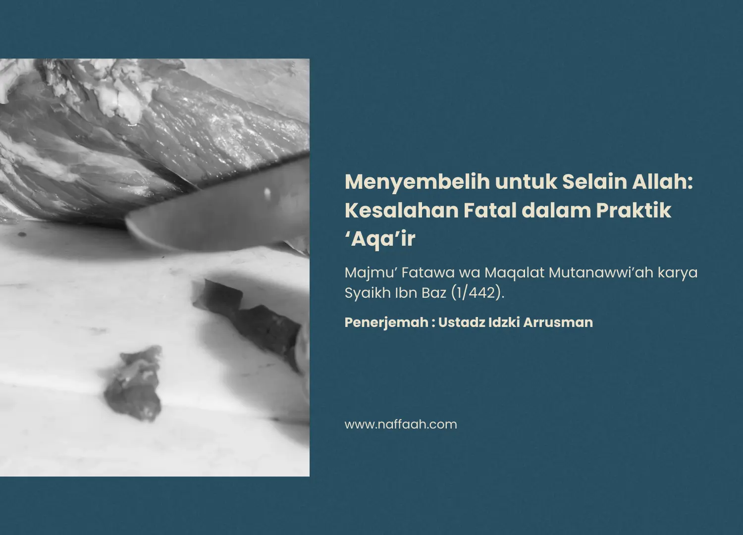 Menyembelih untuk Selain Allah: Kesalahan Fatal dalam Praktik ‘Aqa’ir