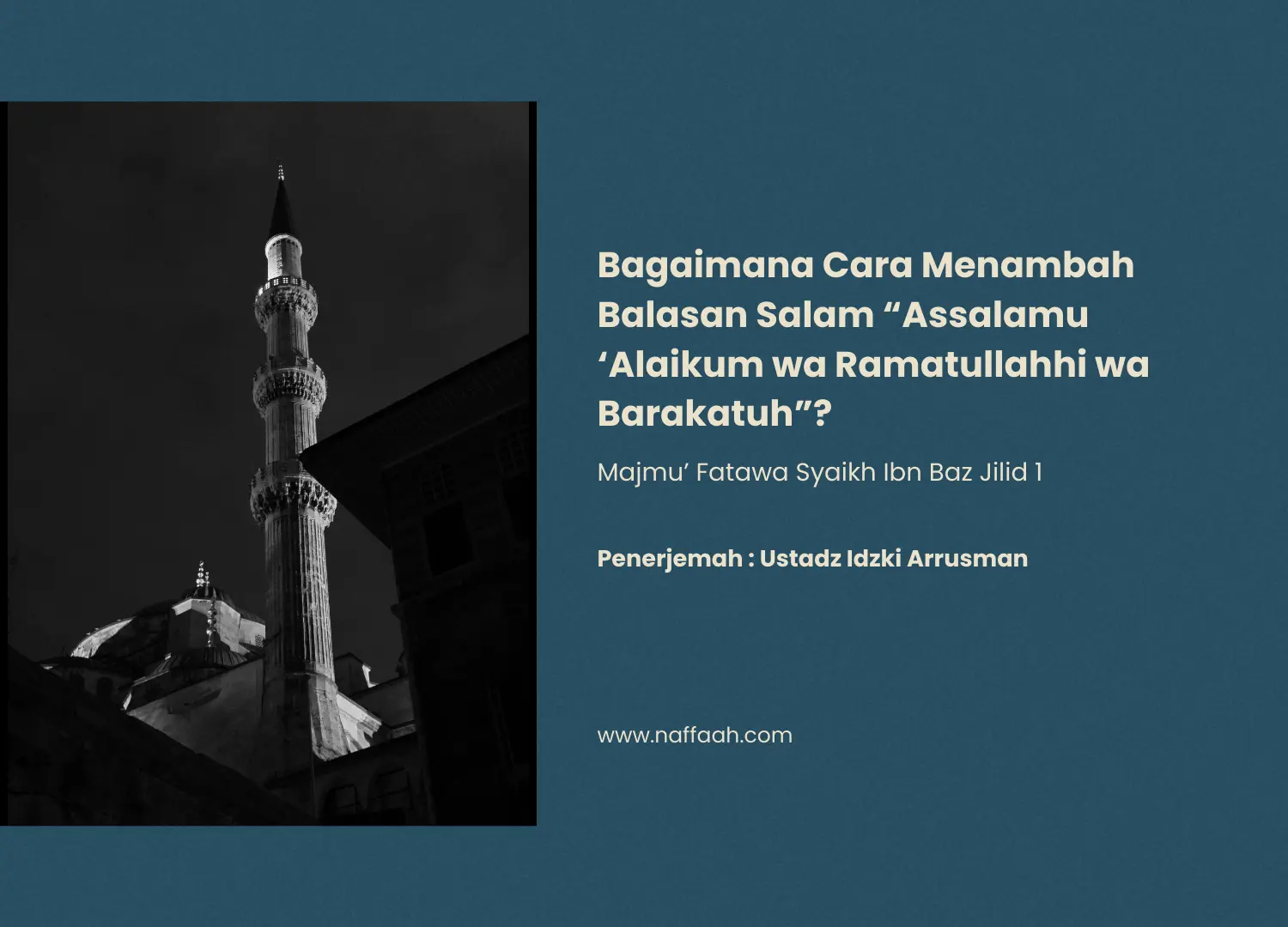 Bagaimana Cara Menambah Balasan Salam “Assalamu ‘Alaikum wa Ramatullahhi wa Barakatuh”?