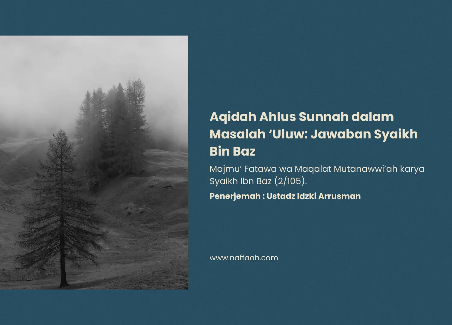 Aqidah Ahlus Sunnah dalam Masalah ‘Uluw: Jawaban Syaikh Bin Baz