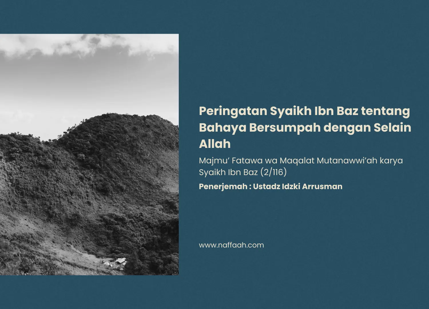 Peringatan Syaikh Ibn Baz tentang Bahaya Bersumpah dengan Selain Allah