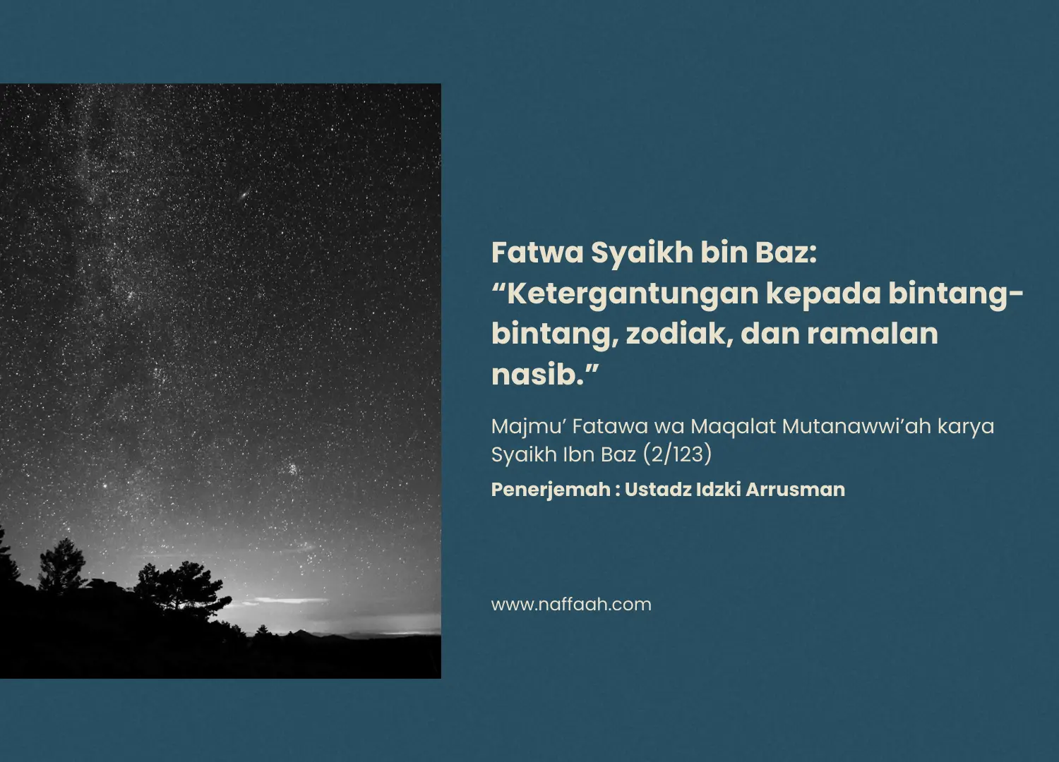 Fatwa Syaikh bin Baz: “Ketergantungan kepada bintang-bintang, zodiak, dan ramalan nasib.”