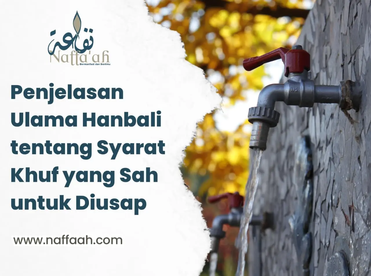 Penjelasan Ulama Hanbali tentang Syarat Khuf yang Sah untuk Diusap